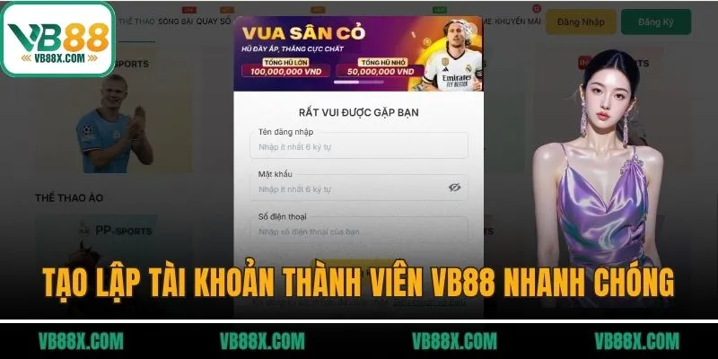 vb88 Tạo lập tài khoản thành viên VB88 nhanh chóng