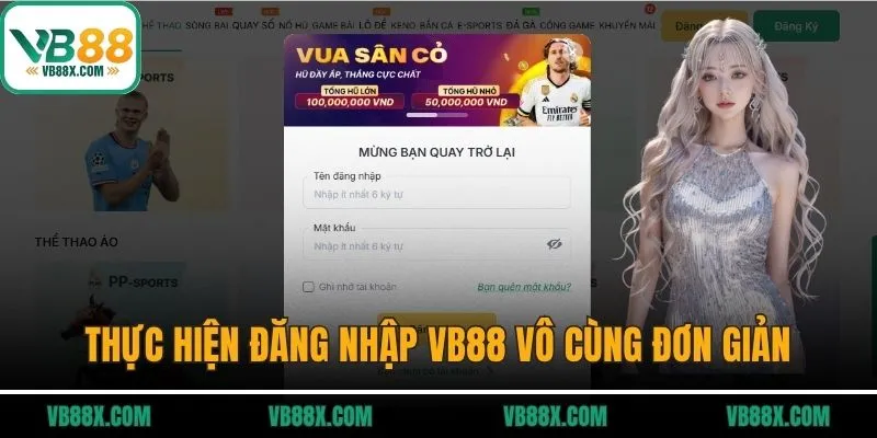 vb88 Thực hiện đăng nhập VB88 vô cùng đơn giản